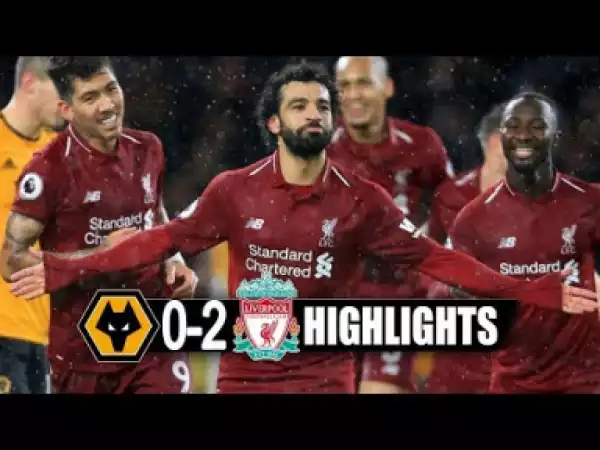 Wolves vs Liverpool 0-2 Hihlights & Goals 2018 HD